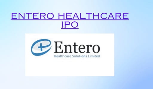 Entero Healthcare IPO – Good or Bad?