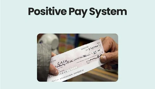 Positive Pay System